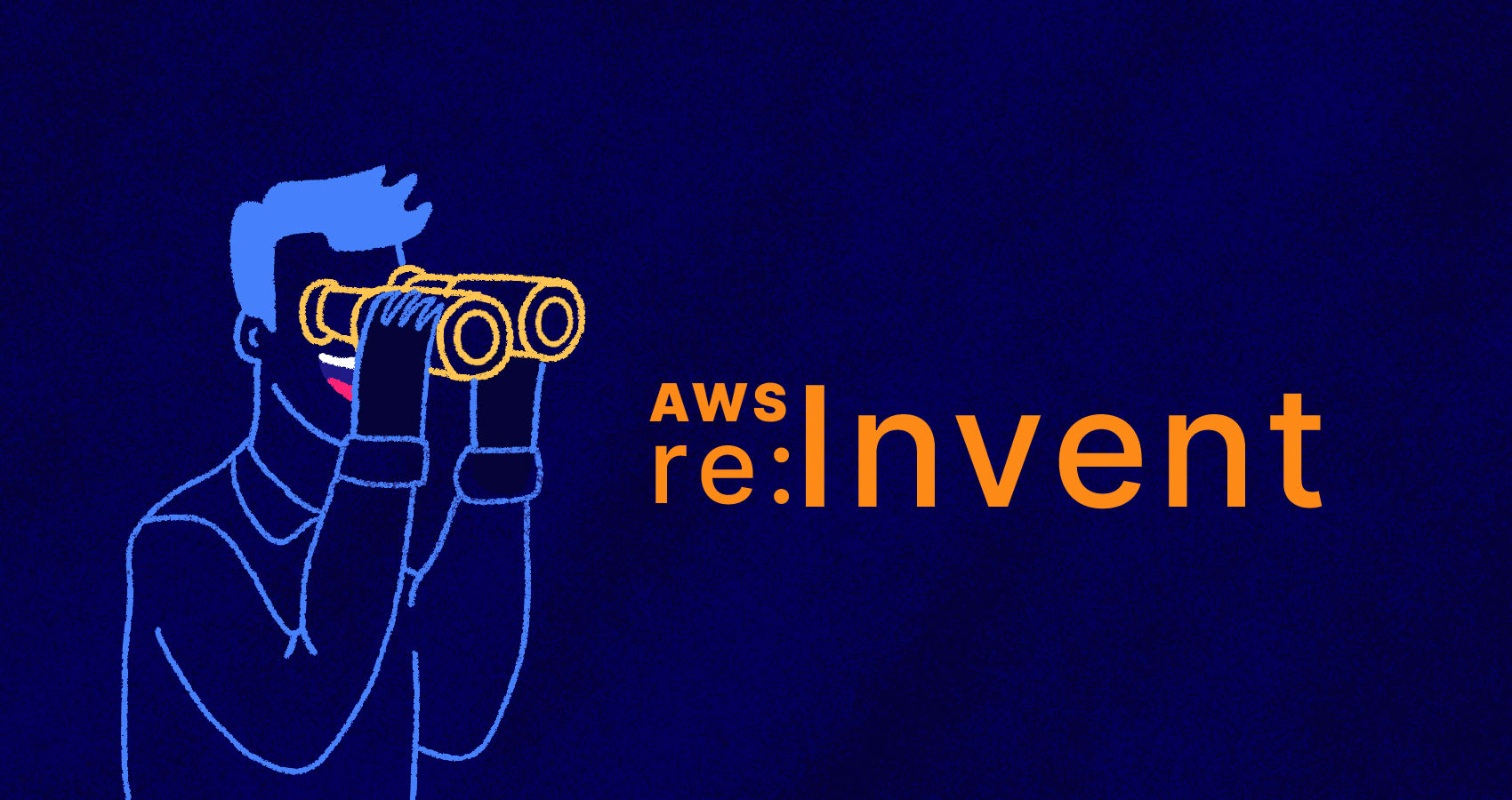 Title 'AWS re:Invent' with a person using binoculars to view it